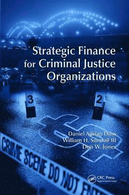Strategic Finance for Criminal Justice Organizations 1