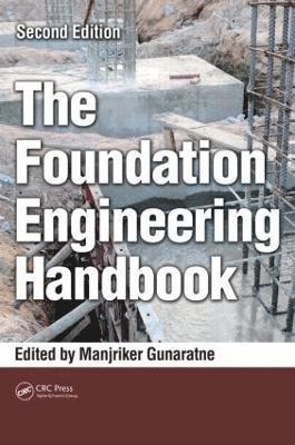 bokomslag The Foundation Engineering Handbook