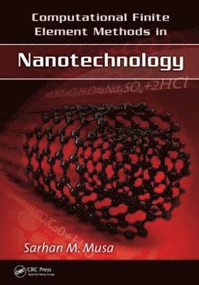 bokomslag Computational Finite Element Methods in Nanotechnology