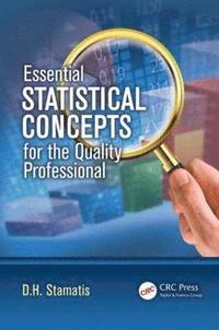 bokomslag Essential Statistical Concepts for the Quality Professional