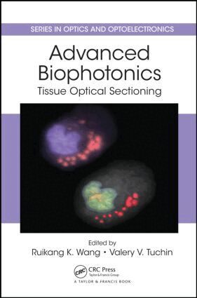 Ruikang K. Wang, Valery V Tuchin - Advanced Biophotonics, Inbunden