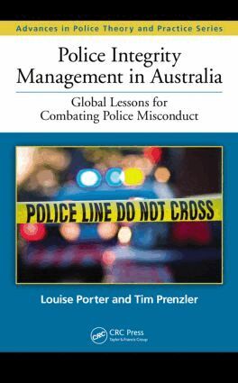 Louise Porter, Tim Prenzler - Police Integrity Management in Australia, Inbunden