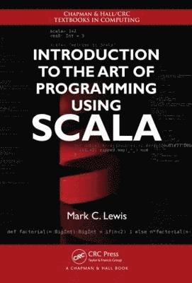 bokomslag Introduction to the Art of Programming Using Scala