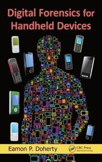 bokomslag Digital Forensics for Handheld Devices