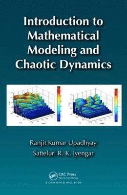 bokomslag Introduction to Mathematical Modeling and Chaotic Dynamics