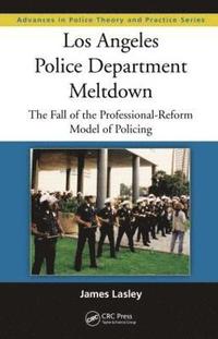 bokomslag Los Angeles Police Department Meltdown