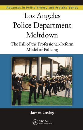 James Lasley - Los Angeles Police Department Meltdown, Inbunden
