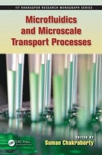 bokomslag Microfluidics and Microscale Transport Processes