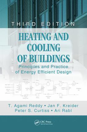 T. Reddy, Jan F. Kreider, Peter S. Curtiss, Ari Rabl, USA) Reddy, T. (Arizona State University, USA) Curtiss, Peter S. (Curtiss Engineering, Inc., Boulder, Colorado, France) Rabl, Ari (Ecole des Mines, Paris - Heating and Cooling of Buildings, Inbunden
