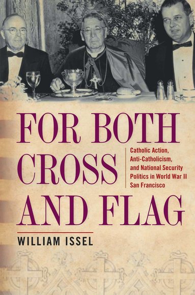 William Issel - For Both Cross and Flag, Inbunden