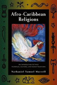 bokomslag Afro-Caribbean Religions