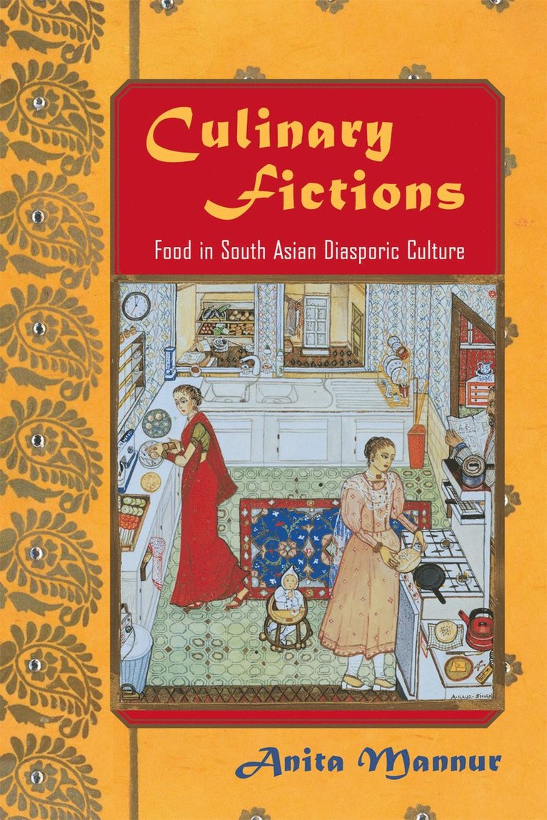 Anita Mannur - Culinary Fictions, Inbunden