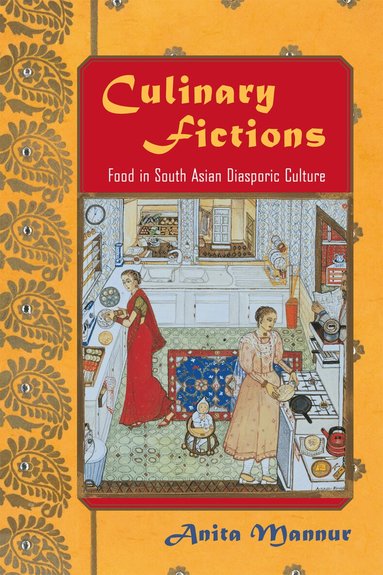 Anita Mannur - Culinary Fictions, Häftad