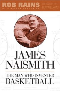 bokomslag James Naismith