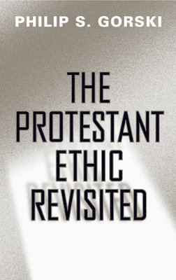 The Protestant Ethic Revisited 1