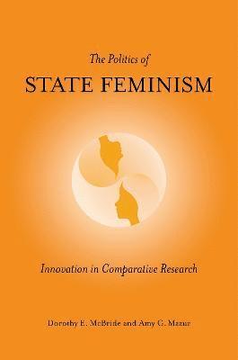 bokomslag The Politics of State Feminism