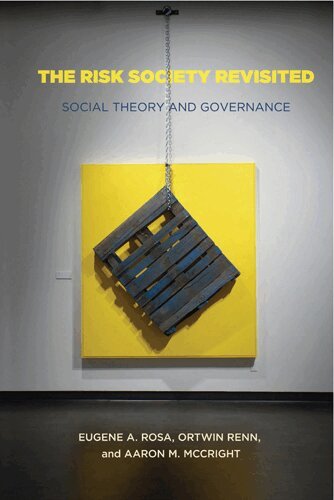 Eugene Rosa, Aaron McCright, Ortwin Renn - Risk Society Revisited, Inbunden