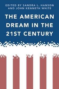 bokomslag The American Dream in the 21st Century