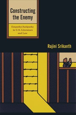Rajini Srikanth - Constructing the Enemy, Inbunden