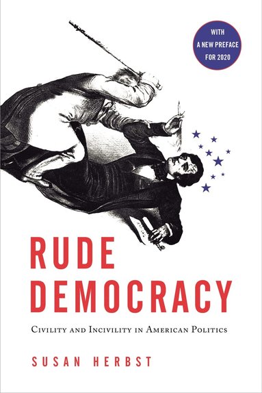 Susan Herbst - Rude Democracy, Häftad