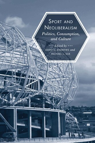 Michael L Silk, David L. Andrews - Sport and Neoliberalism, Inbunden