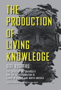 bokomslag Production of Living Knowledge
