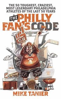 bokomslag The Philly Fan's Code
