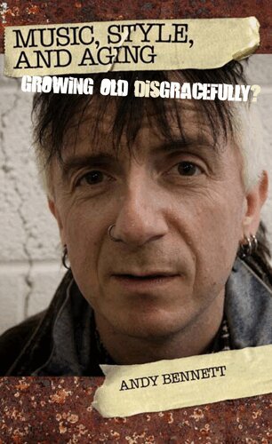 Andy Bennett - Music, Style, and Aging, Inbunden