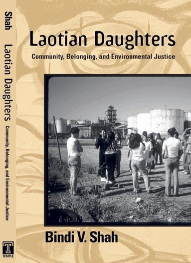 Bindi V. Shah - Laotian Daughters, Inbunden