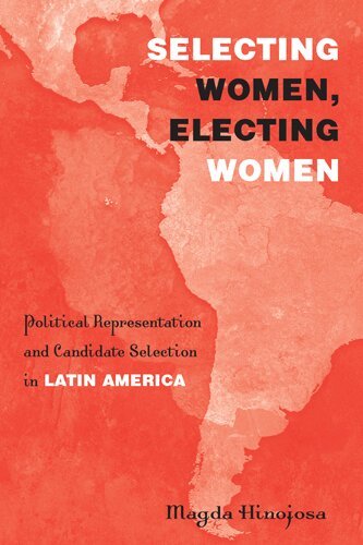 Magda Hinojosa - Selecting Women, Electing Women, Häftad