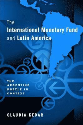 bokomslag The International Monetary Fund and Latin America