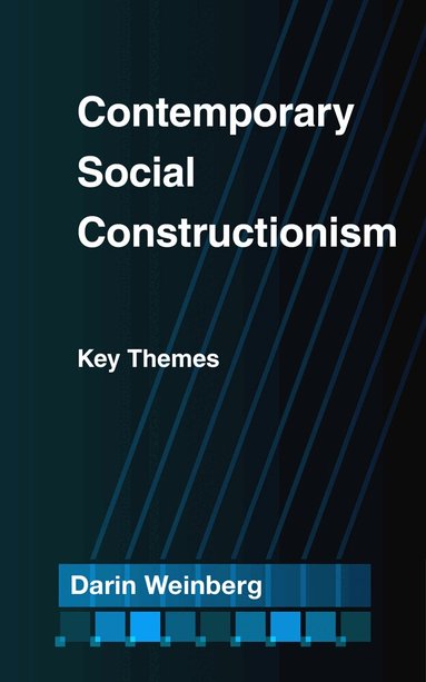 Darin Weinberg - Contemporary Social Constructionism, Häftad