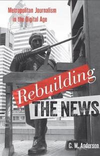 bokomslag Rebuilding the News