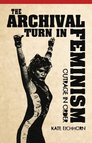 bokomslag Archival Turn in Feminism