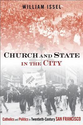 William Issel - Church and State in the City, Inbunden