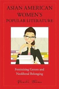 bokomslag Asian American Women's Popular Literature