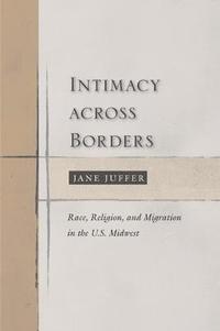 bokomslag Intimacy Across Borders