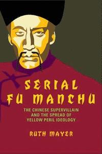 bokomslag Serial Fu Manchu