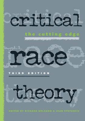 Jean Stefancic, Richard Delgado - Critical Race Theory, Inbunden