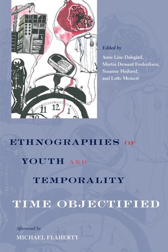 Anne Line Dalsgard, Martin Frederiksen, Susanne Hojlund, Lotte Meinert - Ethnographies of Youth and Temporality, Inbunden