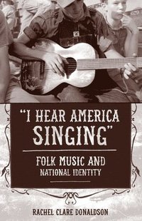 bokomslag 'I Hear America Singing'
