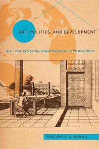 bokomslag Art, Politics, and Development