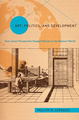 Philipp H Lepenies - Art, Politics, and Development, Inbunden
