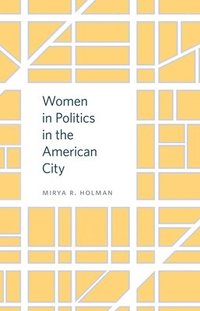 bokomslag Women in Politics in the American City