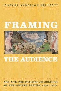 bokomslag Framing the Audience
