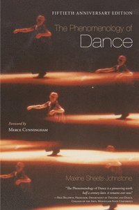 bokomslag The Phenomenology of Dance
