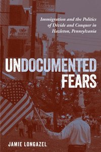 bokomslag Undocumented Fears