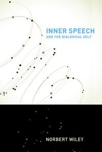 bokomslag Inner Speech and the Dialogical Self