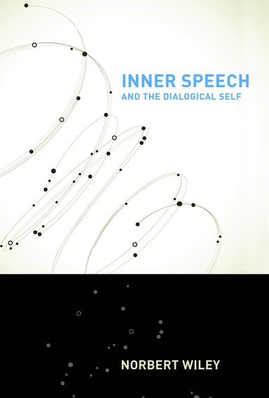 bokomslag Inner Speech and the Dialogical Self