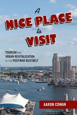 Aaron Cowan - Nice Place to Visit, Häftad